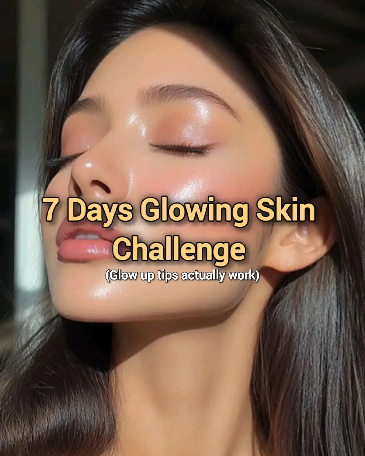 7 Days Glowing Skin Challenge at home  #foryou #views #glowingskin #skincare #fyppppppppppp 