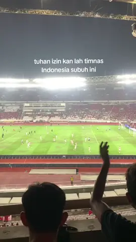 bismillah subuh ini timnas Indonesia menang#bismillahfyp #