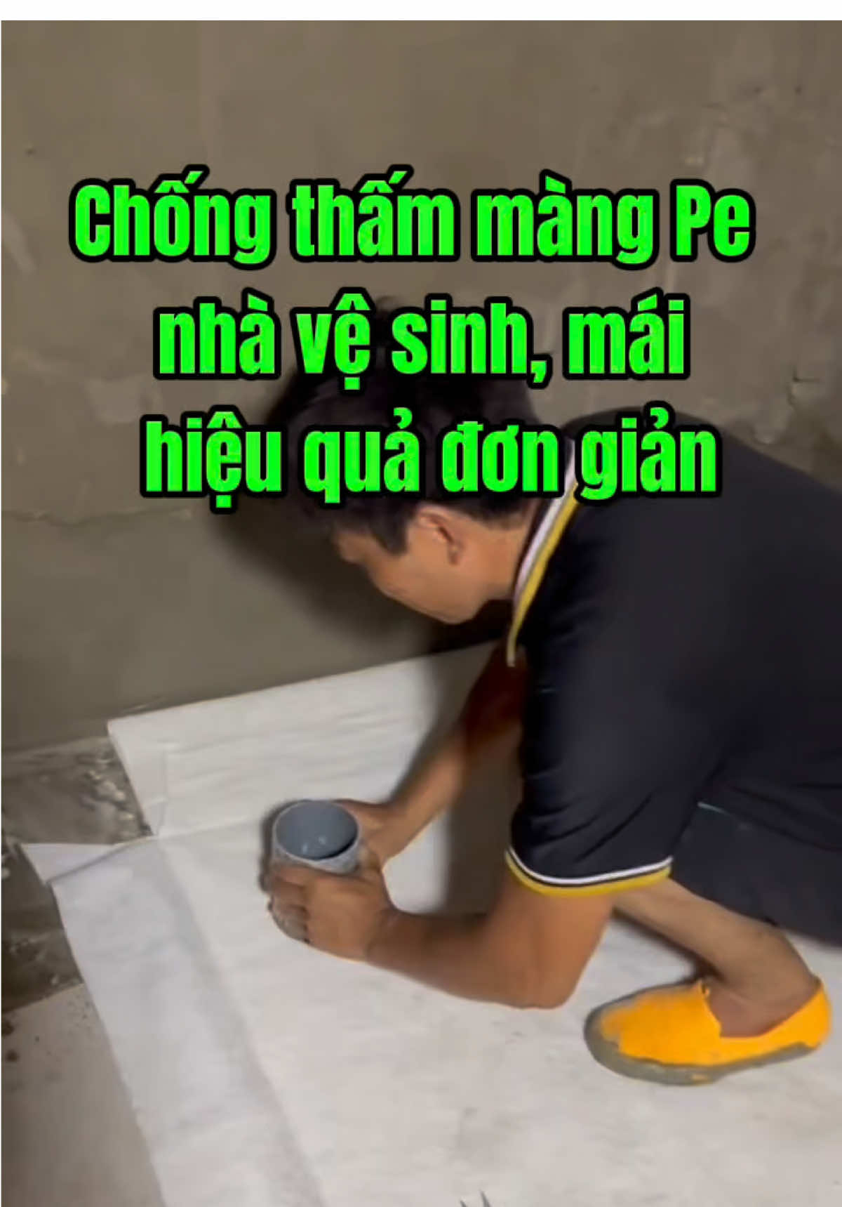Chống thấm màng PE hiệu quả đơn giản. 