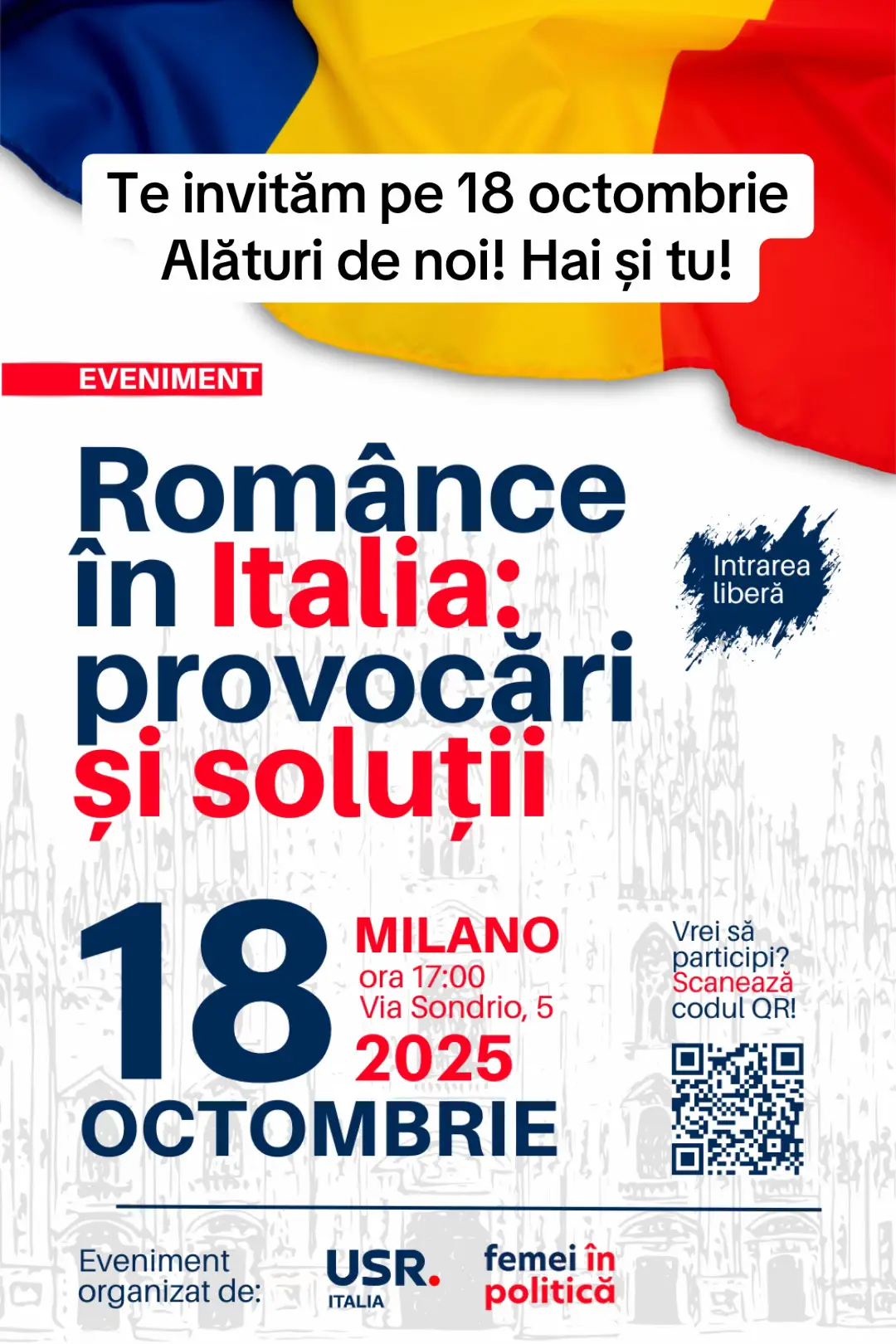 📅 18 octombrie 2025, Milano 👩‍💼 Româncele din Italia se confruntă zilnic cu provocări, dar și cu oportunități. Hai să discutăm despre ele, să găsim soluții și să ne inspirăm reciproc! 📍 Via Sondrio 5, ora 17:00 🔵 Intrarea este liberă 🔗 Înscrie-te acum: https://forms.gle/tiX5ziJux6Qm7Q7B9 #românceînitalia #milano #comunitatearomâneasca #usritalia #FemeiÎnPoliticǎ 