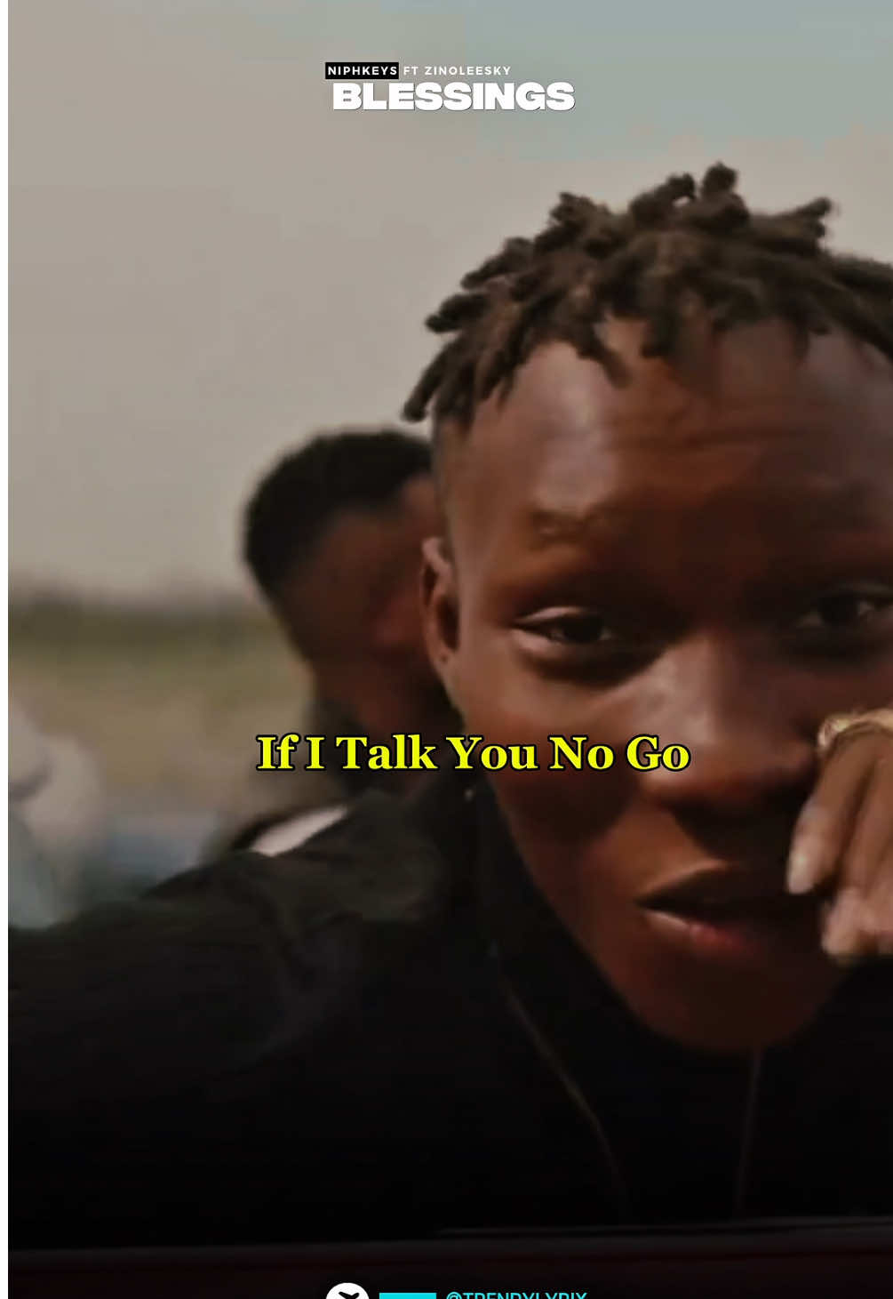 Blessings (lyrics) - Niphkeys ft Zinoleesky  #blessings #zinoleesky #lyricsvideo #newtrend #fyp 