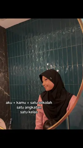 aku + kamu = satu sekolah  satu angkatan,satu kelas🤍#fypシ゚viral #4u #satukelas 
