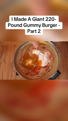 I Made A Giant 220-Pound Gummy Burger - Part 2 #cooking #giant #made #bigfood 