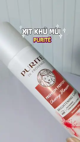 #xitkhumui #duongsang #nuochoa #purite  