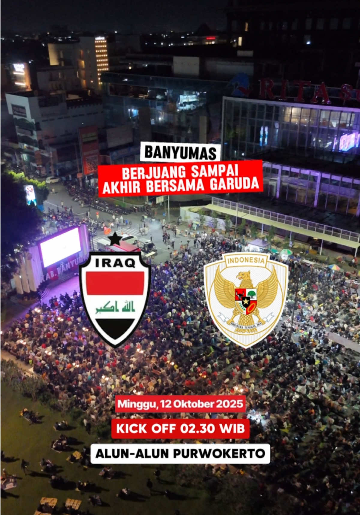 Kita bukan sekadar penonton, kita adalah bagian dari perjuangan!  Merah putih panggilan jiwa!  Satu titik lur.... ALUN ALUN PURWOKERTO! Minggu (12/10) pukul 02.30 WIB #purwokertodrone #timnas #timnasday 