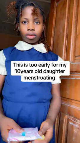My 10 years old daughter mentruating , this is too early 