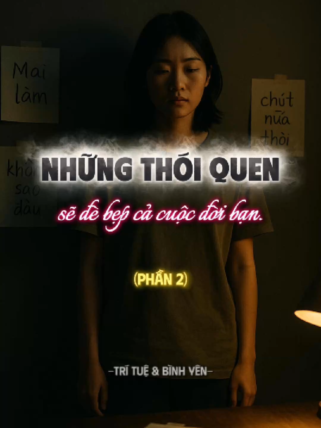 Phần 77: Không ai sụp đổ trong một ngày. Chỉ là những thói quen xấu… đang âm thầm bào mòn bạn từng chút. Nhận ra sớm – còn kịp để đứng dậy và làm lại. #trituebinhyen #thoiquensauxa #thaydoicuocsong #songtinhthuc #tuhocthanhcong #songchamlaichut #phattrienbanthan #thaydoimotngay #binhyennoitam #cuocsongtichtuc #xuhuong