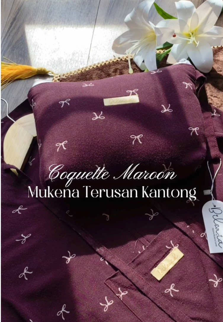Mukena Jannat Series Coquette Maroon🎀✨ Mukena terusan variasi kantong dengan bahan rayon viscose premium🫶🏻 Shop Now🛒🛍️ #foryoupage #mukena #masyaallahtabarakkallah #bestseller #mukenamurah 