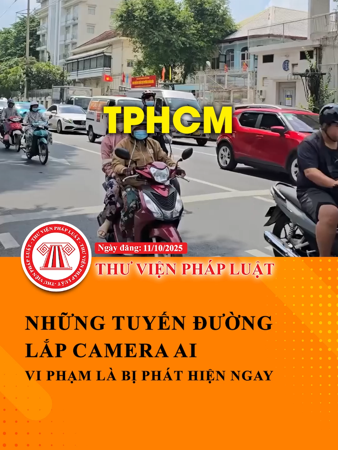 Những tuyến đường ở TPHCM lắp camera Al phát hiện vi phạm giao thông #ThuVienPhapLuat #LearnOnTikTok #Hoccungtiktok #TVPL #niemtinso