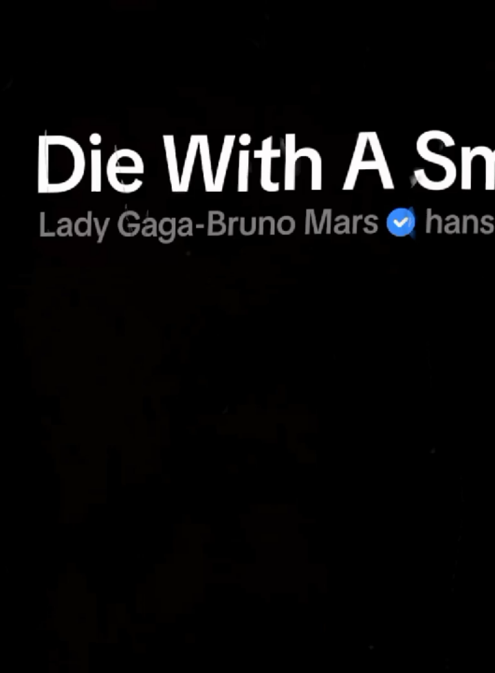 die with a smile>>> ... #lyrics #music #songs #musicvibes 