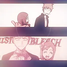 #ICHIHIME - THEY ARE SO CUTE I CANTTTTTT || #bleach #ichihimeedit #ichigoxorihime #bleachedit 