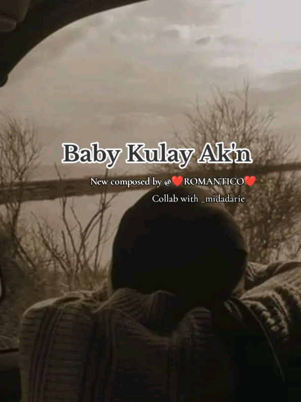 Kung mahal mo ipag du'a mo. Oyy Ikaw ahhh🤭 #BABY_KULAY_AKN  New composed by @kingofevill0 😉🥀 Appreciated Sulutan💘🎶 #iykyk #fypシ゚ #fyp  #maranawsong 