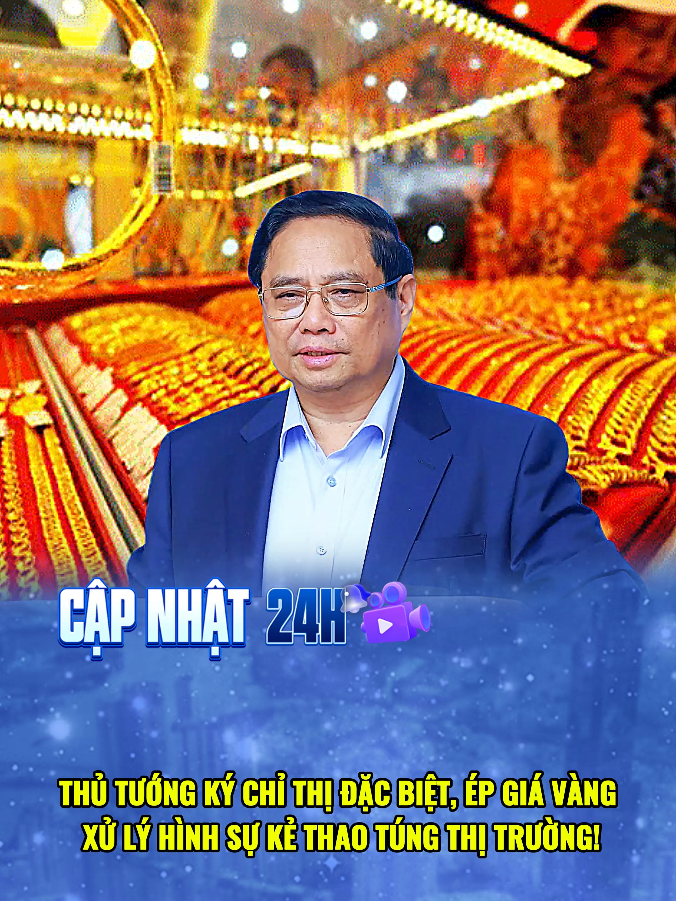 Thủ tướng ký chỉ thị đặc biệt, Ép giá vàng, xử lý hình sự kẻ thao túng thị trường! #tintuc #fyp #viral #tinnong