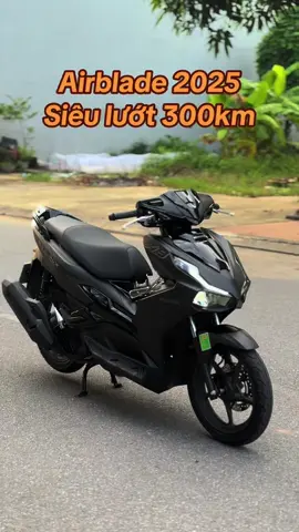 Ab lướt 2025 300km #xemaybacgiangtragop #xeluot #bắcgiang98 #mydienvietyenbacgiang😍 #khucongnghiepvantrung #xemaybacgiangbacninh #airblade 