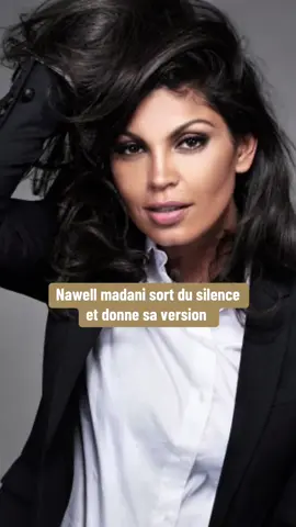 Nawell madani prend la parole concernant la polémique qu’il y’a eu entre temps #nawellmadani #explication #revelation #polemique #justice 
