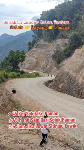 ±45 km Jarak Solok Ke Painan ±45 Menit Waktu Tempuh Solok Painan ±5 Jam Sebelumnya kalau Lewat Sitinjau