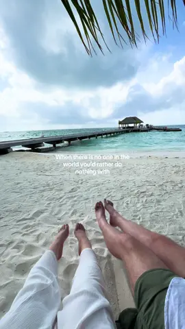 Doing nothing will always be the best something with you 🫶 *trigger warning feet* 💀😂 #traveltok #traveltiktok #maldives #traveldiaries #fyp 