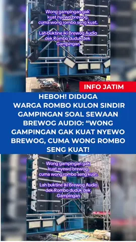 Heboh! Diduga Warga Rombo Kulon Sindir Gampingan Soal Sewaan Brewog Audio: “Wong Gampingan Gak Kuat Nyewo Brewog, Cuma Wong Rombo Seng Kuat! Pasuruan – Dunia TikTok kembali digegerkan oleh adu gengsi antara dua daerah di Pasuruan, yakni Gampingan dan Rombo, gara-gara urusan sewa sound system raksasa Brewog Audio. Sebuah video yang diunggah akun @ilmor99 menampilkan tumpukan sound system milik Brewog Audio dengan caption yang bikin panas warganet: “Wong Gampingan gak kuat nyewo Brewog, cuma wong Rombo seng kuat. Lah buktine iki Brewog Audio dek Rombo duduk dek Gampingan.” Kalimat itu langsung menyulut reaksi keras di kolom komentar. Dalam hitungan jam, unggahan tersebut dipenuhi ratusan komentar warga Pasuruan yang saling membela daerahnya masing-masing. Seorang warganet dengan akun **@Rz** menulis: > “Tuas nyewo Brewog lah kok seng FYP Gampingan, masio ganok Brewog yo sek rame Gampingan lak bener seh ya.” Komentar lain juga menambah panas suasana: > “Seng nyewo sepisan ae kok sampek nyenggol Gampingan,” tulis akun **@dika** yang disertai emoji tertawa. Bahkan, akun **@Mustofaska_** dengan nada santai menulis, > “Ojo’k ngisin-ngisini Pasuruan 😭.” Video berdurasi pendek itu kini viral dengan ratusan ribu tayangan dan membuat nama **Brewog Audio**, **Gampingan**, serta **Rombo** kembali jadi bahan perbincangan hangat di kalangan pecinta *sound system* Jawa Timur. Banyak netizen menilai, fenomena ini menunjukkan betapa besarnya fanatisme dan gengsi antarwilayah dalam dunia *sound system competition* di Jatim,  Fenomena seperti ini bukan hal baru. Di berbagai daerah Jawa Timur, ajang karnaval sering jadi ajang adu gengsi antar-kampung untuk menunjukkan siapa yang paling kuat menyewa *sound system* besar seperti Brewog, All In, maupun Pendowo. Namun, tak jarang adu gengsi itu menjalar ke media sosial, menimbulkan “perang komentar” antarwarga kampung yang saling sindir. “Awalnya cuma hiburan, tapi kalau sudah bawa nama kampung, bisa panas,” ujar salah satu netizen Pasuruan di kolom komentar. #infojatim #beritaviral #gampinganpagak #rombo #jawatimur 