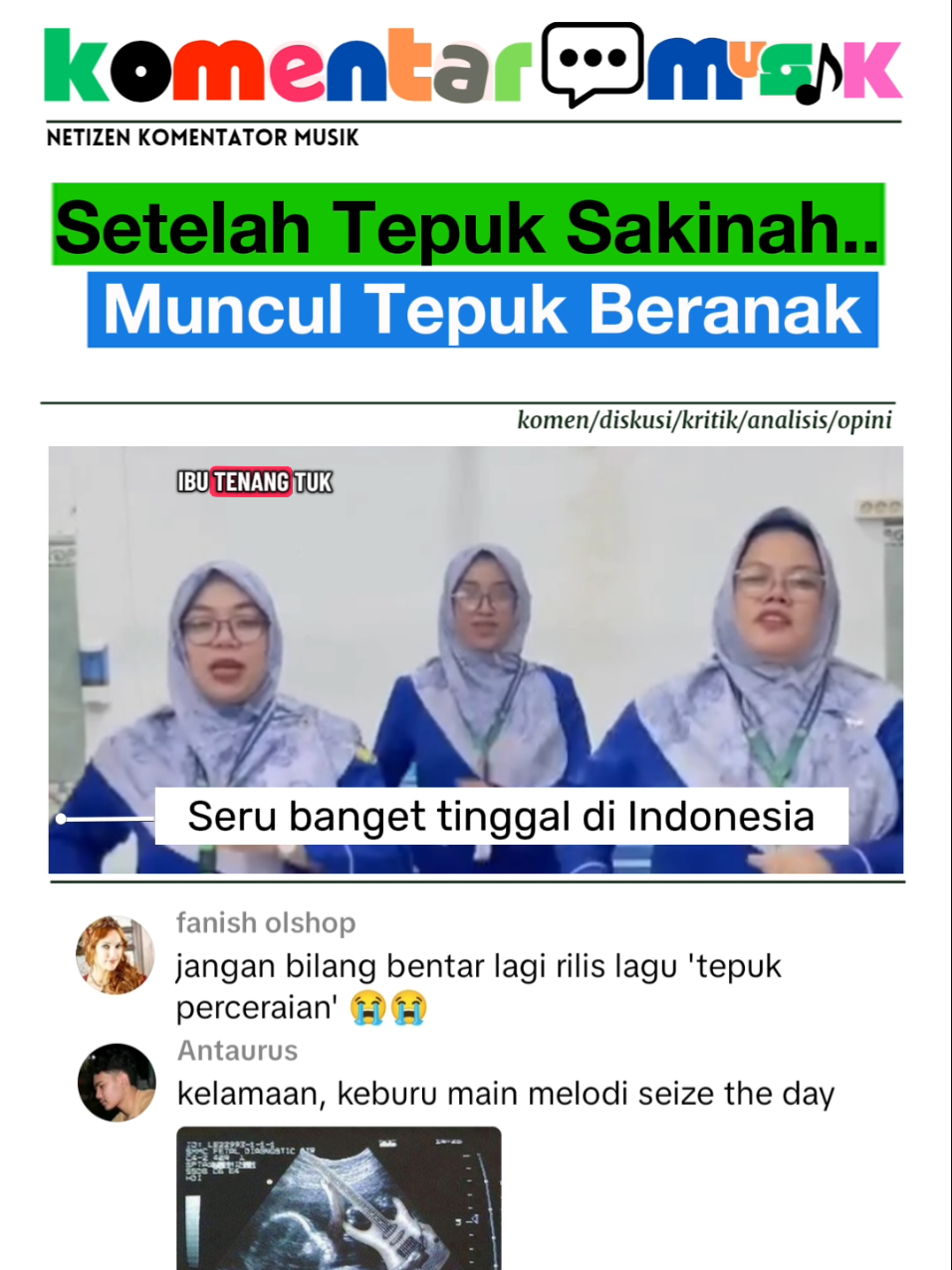 Setelah “Tepuk Sakinah”, Hadir “Tepuk Beranak”: Kreativitas Netizen yang Tak Pernah Habis Komentar Musik •• Fenomena musik dan hiburan di Indonesia memang selalu menghadirkan kejutan baru. Setelah sempat ramai dengan tren “Tepuk Sakinah”, kini muncul versi terbaru yang tak kalah heboh: “Tepuk Beranak”. Kreativitas ini lahir dari kebiasaan masyarakat Indonesia yang gemar menjadikan momen serius sebagai bahan hiburan bernuansa satir. Kreativitas dan Satir Sosial Video yang menampilkan sekelompok perempuan melakukan gerakan serempak sambil melantunkan “tepuk beranak” sontak menarik perhatian warganet. Tidak hanya gerakan, tapi juga konteks satirnya yang menyentil isu keluarga, pernikahan, hingga budaya populer Indonesia. Ungkapan seperti ini membuktikan bahwa masyarakat memiliki cara khas dalam menyampaikan keresahan sosial melalui humor. Reaksi Netizen Komentar warganet di media sosial pun tak kalah mengocok perut. Salah satu akun menulis, “jangan bilang bentar lagi rilis lagu ‘tepuk perceraian’”, lengkap dengan emotikon menangis. Ada pula komentar nyeleneh seperti, “Mak, aku sudah sesak nih Mak… Bentar ya Nak, ibu belum hafal tepuk persalinan.” Humor semacam ini menunjukkan bagaimana tren baru cepat direspons dengan kreativitas yang sama cepatnya. Budaya Pop Instan di Indonesia Fenomena “tepuk-tepuk” ini menjadi bukti bagaimana budaya pop di Indonesia berkembang dalam format instan. Tren bisa lahir dari sebuah lagu, tepuk tangan, bahkan parodi sederhana, lalu viral dalam hitungan jam. Di balik kelucuannya, tersimpan refleksi bahwa masyarakat selalu mencari ruang hiburan yang ringan, mudah diikuti, dan dekat dengan kehidupan sehari-hari. Penutup Setelah “Tepuk Sakinah” dan “Tepuk Beranak”, warganet pun mulai berspekulasi: tren apa lagi yang akan muncul berikutnya? Apakah “tepuk perceraian”, “tepuk persalinan”, atau bahkan variasi lain yang lebih absurd? Satu hal yang pasti, kreativitas netizen Indonesia tidak pernah ada habisnya. #tepuksakinah #tepukpersalinan #musikditiktok #musikviral #komentarmusik 