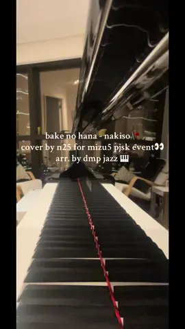 bake no hana - nakiso (cover by n25) arr. by dmp jazz 🥀🎹 mizu5 is starting soon… i already know the iconic mizuki photo is coming my way… feel free to spam it in the comments XD 👀 also saw someone comment it on my most popular vid haha good luck to all pjsk tierers!! ~ #pianocover #pjsk #projectsekai #projectsekaicolorfulstage #piano #xyzbca #fyp #mizu5 #bakenohana #pjskevent #vocaloid #n25#n25ghtcord25 #mizuki #ena #kanade #mafuyu #kaito 