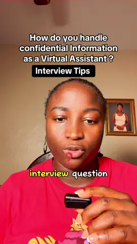 Interview Tips on how to answer this question “How do you handle confidential information as a Virtual Assistant”  #interviewtips #virtualassistanttips #virtualassistant #jobsearchtips #virtualassistantforbeginners 
