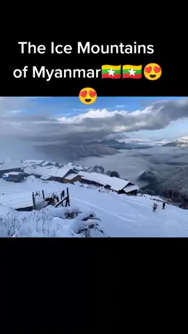 The Ice Mountains of Myanmar 🇲🇲 