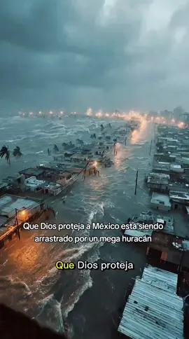 Que Dios proteja a México está siendo arrastrado por un mega huracán #mexico #mexicanos #puebla #veracruz #parati 