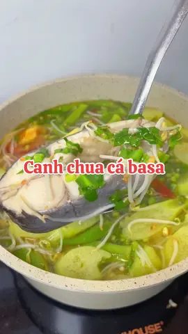 Canh chua cá basa #comnhathao #ancungtiktok #amthucvietnam #anngonnaugon 