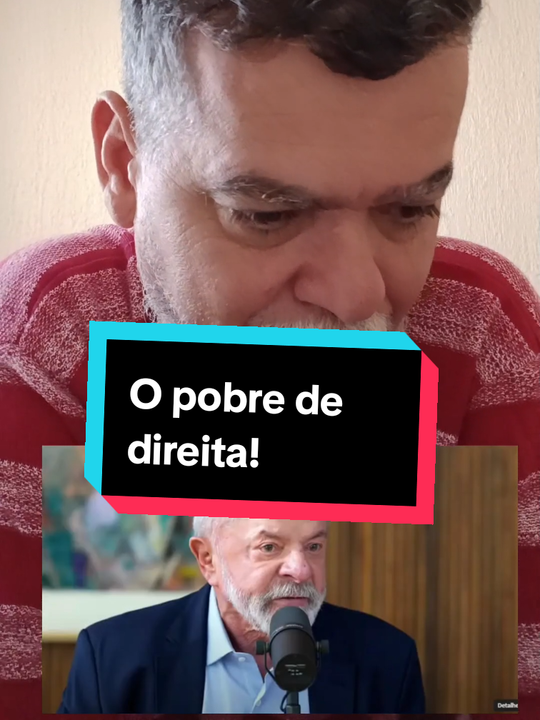 O pobre de direita precisa ser estudado! #pobrededireita #lula #esquerda 