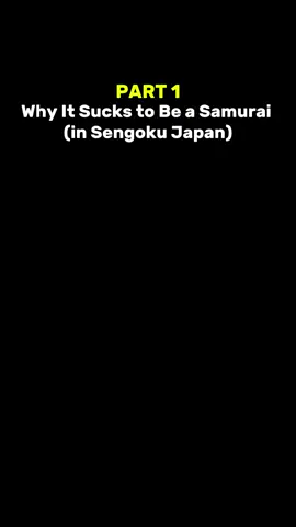 Why It Sucks to Be a Samurai (in Sengoku Japan) 1 #History #historytok #HistoryTime #animated #TikTokLearningCampaign 