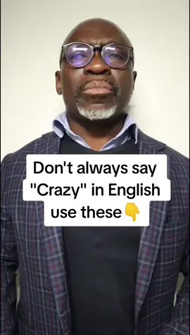 Don't always say  