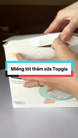 Hộp 100 miếng lót thấm sữa Topgia #giadungtienich #mienglotthamsua #fyppppppppppppppppppppppp #xh #viral 