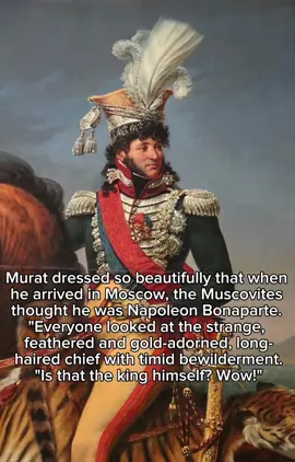 He's a diva #joachimmurat #murat #marshall #france #napoleonbonaparte 