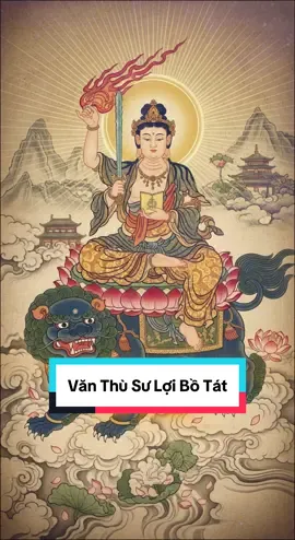 Văn Thù Sư Lợi Bồ Tát #phatphapnhiemmau #phatphap #phatphapvobien #chanhniem108 #botat 