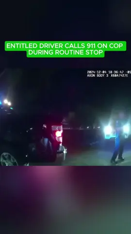 Entitled Driver Calls 911 On Cop During Routine Stop #cops #copsoftiktok #police #policeofficer #bodycam 