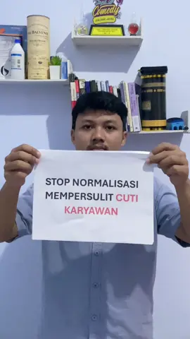 STOP NORMALISASI MEMPERSULIT CUTI KARYAWAN‼️ Cuti dipersulit, giliran performa kerja menurun ditanya, “performamu kenapa kok turun?” BUTUH ISTIRAHAT! #kantor #kerja #budakcorporate #karyawan #resign #cuti #cutikerja #cutibersama 