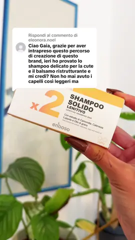 Risposta a @eleonora.noel grazie Eleonora per averci scelto ♥️♥️ #enooso #cosmeticisolidi #shampoosolido #capelli 