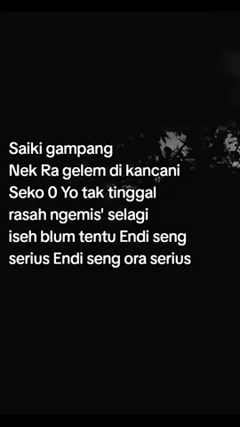 ojoo dadi wong seng gampang di olok