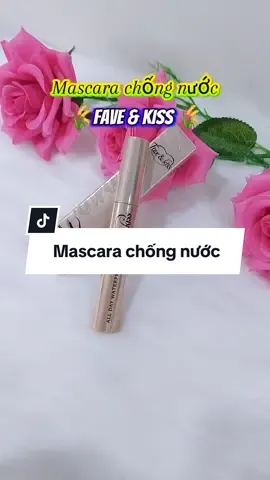 Mascara chống nước #ngochuong8282 #mascara #mascarachongthamnuoc #favekiss #makeup 