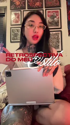 Mostrando um pouquinho como foi até chegar no meu estilo atual 