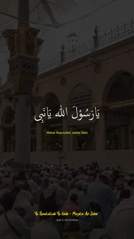 Yaa Rasulullah Yaa Nabi - Majelis Az Zahir Lil Habib Ali Zainal Abidin Assegaf #yarasulallahyanabi #syairliriksholawat #sholawatazzahir #sholawatcover #sholawatviral 