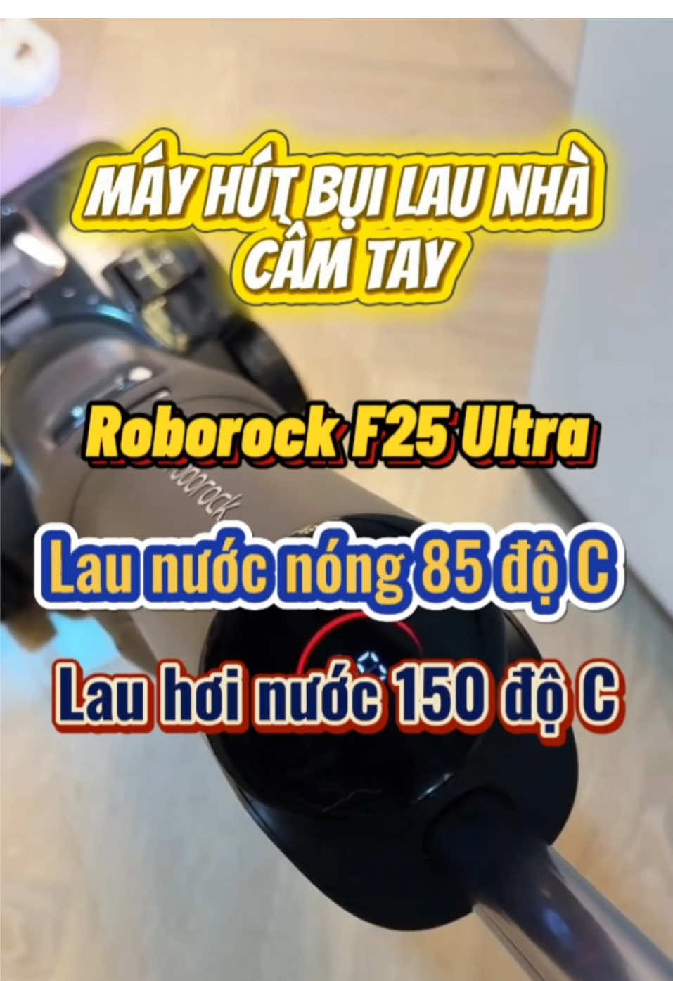 Máy hút bụi lau nhà cầm tay 2in1 Roborock F25 Ultra - lau nước nóng 86 độ, lau hơi nước 150 độ C - siêu sạch. #hiephongtechhome #mayhutbui #mayhutbuilaunha #mayhutbuidanang #roborockf25ultra 