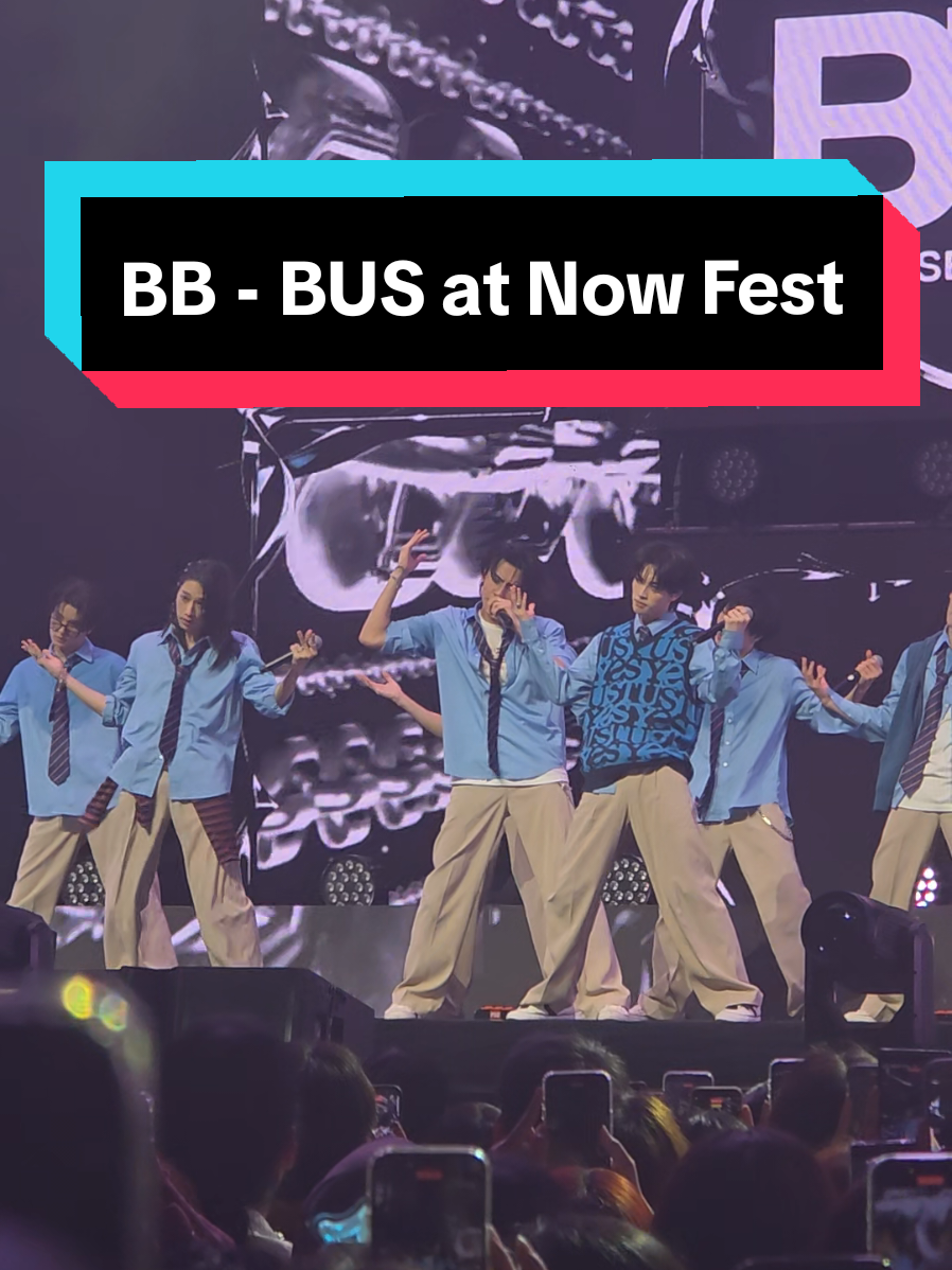 BB - BUS at Now Fest #busbecauseofyouishine #becauseofyouishine #beus #nowfest #nowfest2025 