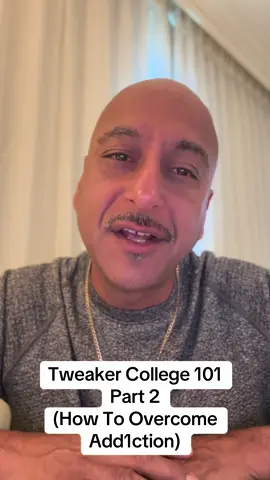 Tweaker College 101 Part 2 #recoverycommunity  #addiction #sobriety #recoveryispossible  #tweakercollege101 