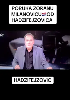 SENAD HADZIFEJZOVIC PORUKA MILANOVIC ZORANU #flypシ #srbija #foryour #foryourepage #viral @Ja sam Aleksandar @mile_dodik @Bosna i Hercegovina 🇧🇦 @Andrej Plenković @Informer TV @Zeljko Mitrovic 