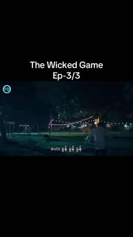 #thewickedgame #ep3 #bl #မူရင်းဘာသာပြန်သူအားcrdပေးပါတယ်💜💜💜💜💜 