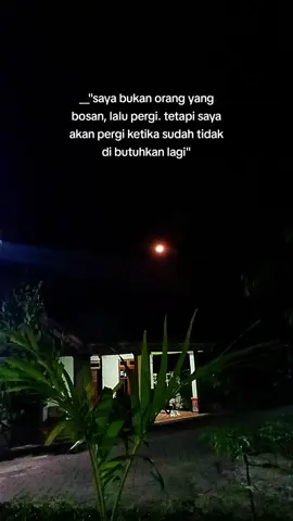 saya bukan orang yang bosan#storywa #bismillahfyp #katakata #xyzbca #fyp @TikTok 
