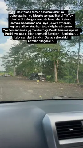 Jangan lupa mampir ya teman kl lewat arah sini🥰 🙏🏻 #fyp #kalimantanselatan #pedulisesama #jalanalternatifbatulicinkebanjarbaru #tanahbumbu 
