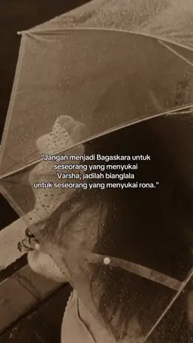 Bagaskara= matahari  Varsha = hujan Bianglala= pelangi  Rona= warna  #fiksi #fyp #foryoupage #quotes #diksi 