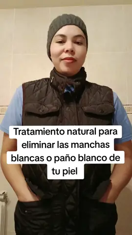 Tratamiento natural para eliminar manchas blancas o paño blanco de la piel#fypviral #videoviral #parati #dale❤️ #sigueme 